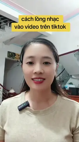 #leanOntiktok#thanhcongnghe#xuhuong#xuhuong #mẹovặt công nghệ cách lồng nhạc vào video trên Tik tok 