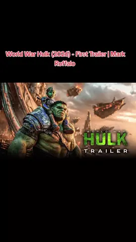 World War Hulk (2026) - First Trailer | Mark Ruffalo - Concept Trailer #hulk #movietrailer #fyp #foryou #moviesclips327 