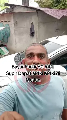 Infonya Supir Traver Turis Harus Bayar Parkir 60 Ribu di Medan. Kejadian dua minggu yg lalu bg,di jln kruing,Bolu Meranti,kawan ini bw mobil tour travel,penumpangnya wisatawan/turis dari luar bg,dia diperas 60rb uang parkir sm oknum tukang parkir liar.