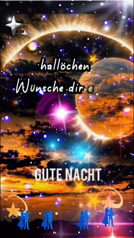 🌜🌟🌛Ich wünsche euch einen wunderschönen Abend 🌜🌟🌛🍃💖🍃#CapCut 
