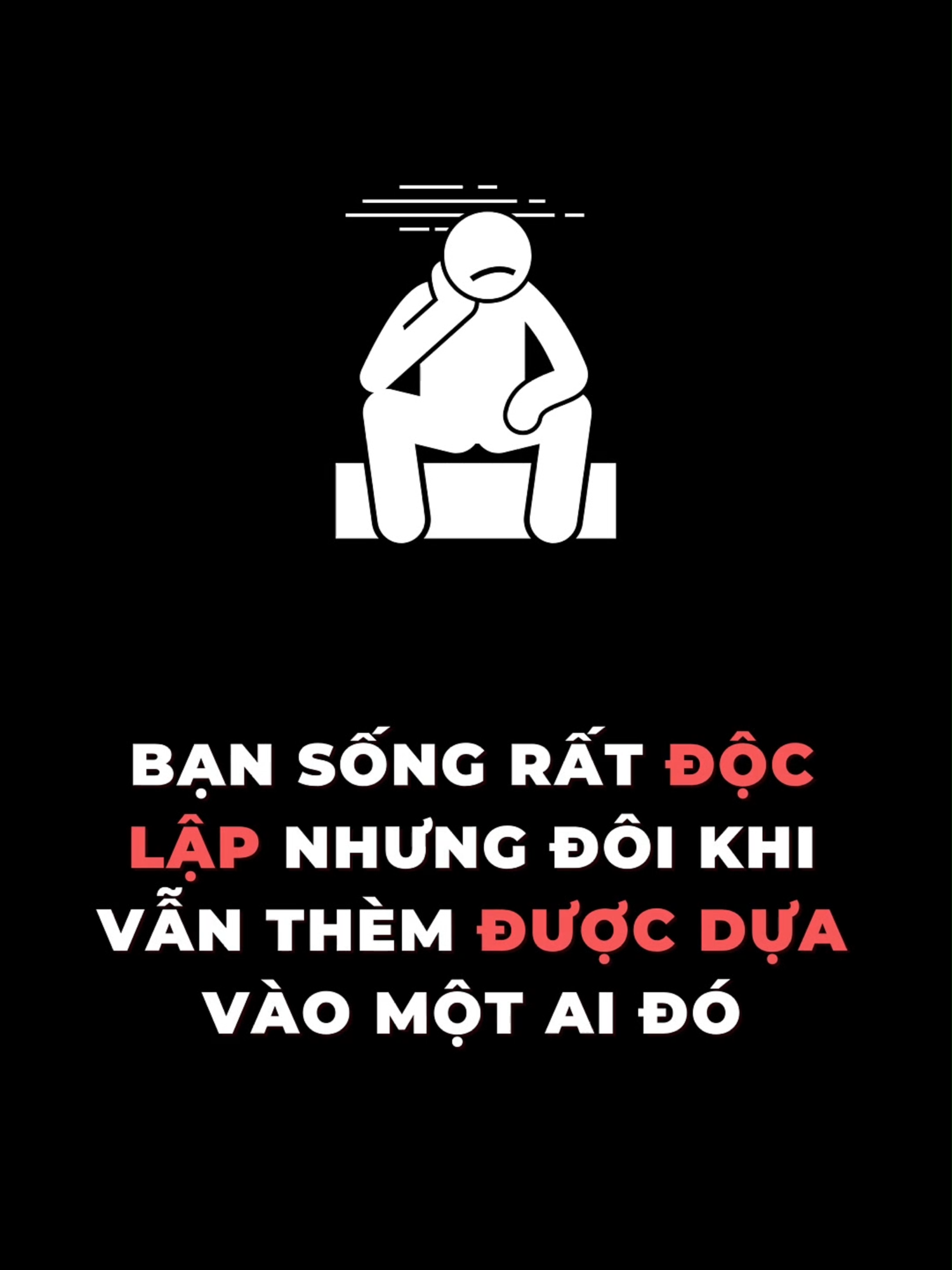 Bạn sống rất độc lập nhưng đôi khi vẫn thèm được dựa vào một ai đó #tamlyhocthanhcong #mindset #thanhcong #xuhuong #viral #learnontiktok