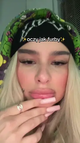 jak ktoś ci powie że masz oczy jak furby tzn że masz bardzo ładne #furby 