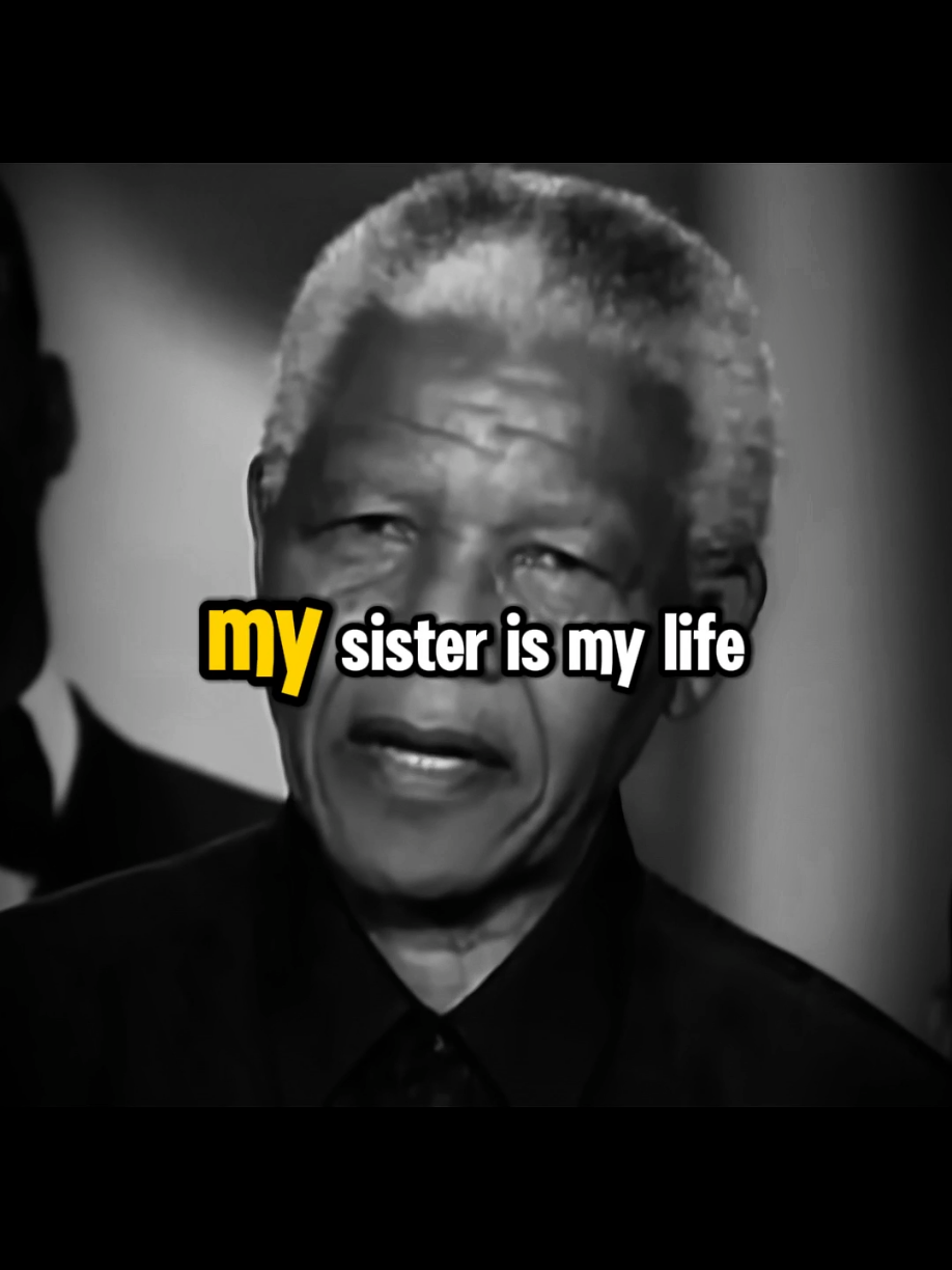 My Sister is my life 💕  #nelsonmandela #nelsonquotes #nelsonmotivation #dailymotivation #lifelesson