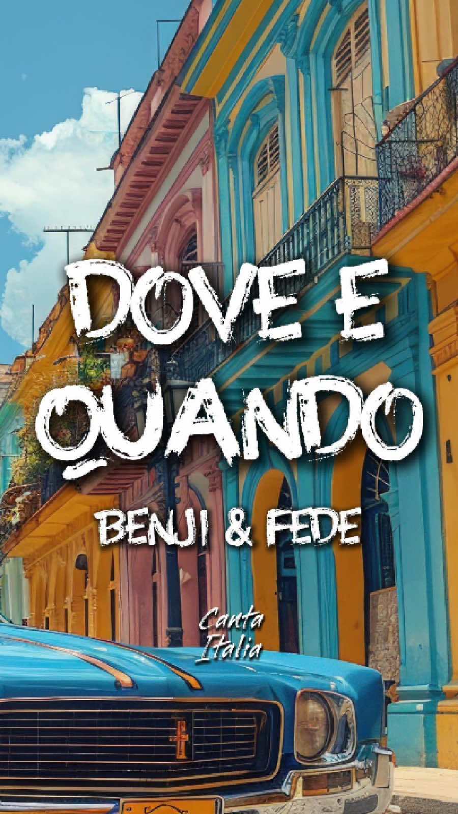 Dimmi Dove e Quando. Benji & Fede #lyrics 