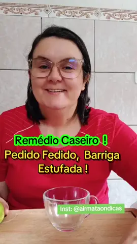 Remédio Caseiro, peido Fedido, barriga estufada . #dicas #saude #natural #viral #fyp 