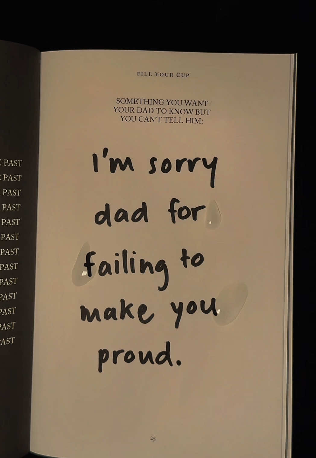 sorry dad if i’ll never be the son you wanted but i tried my best 