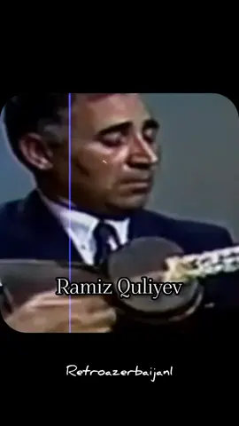 📌Allah rəhmət eləsin.. #retro #retroazerbaijan1 #ramizquliyev 