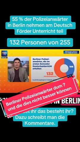 55 % der Polizeianwärter in Berlin nehmen am Deutsch Förder Unterricht teil 132 Personen von 255 Wie findet ihr das besteht ihr? Dazu schreibt man die Kommentare.#berlin #polizei #union #afd #fürdich 