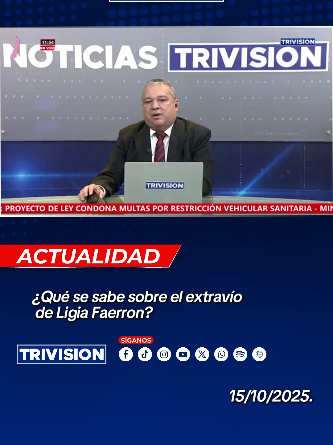🔴#NoticiasTrivision| ¿Qué se sabe sobre el extravío de Ligia Faerron?