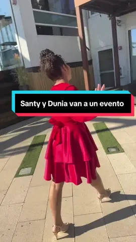 Santy y Dunia van a un evento 