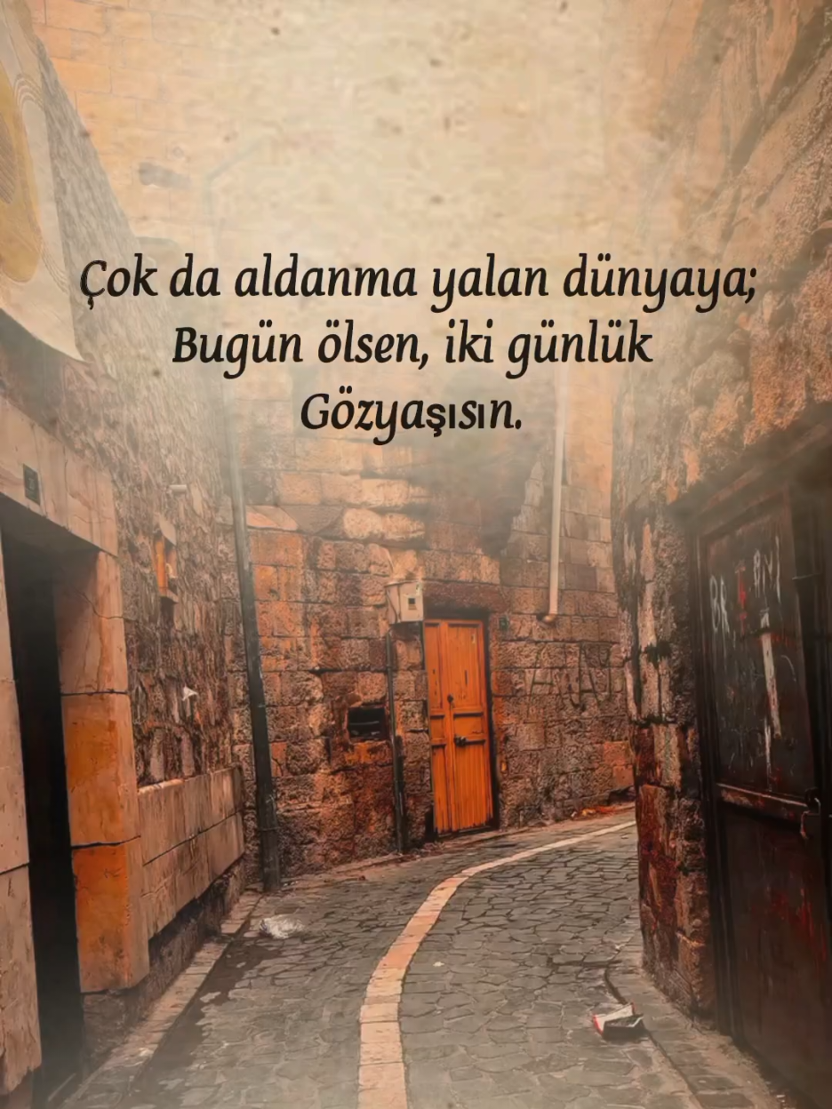 #çok #da #aldırma #yalan #dünya 