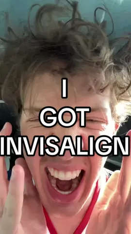 I GOT INVISALIGN