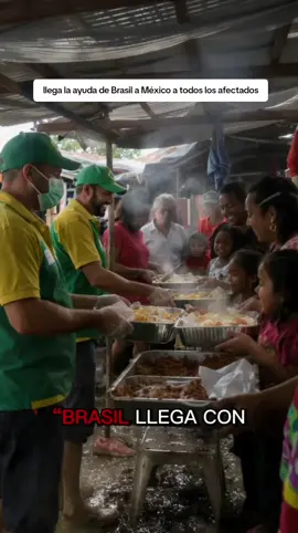 llega la ayuda de Brasil a México a todos los afectados #mexico #brasil #ayuda #mexicano #parati 