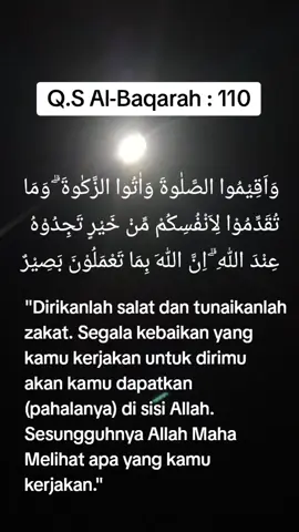 Q.S Al-Baqarah : 110 