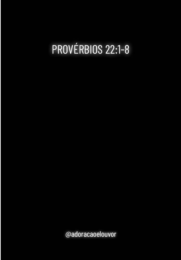 Provérbios 22:1-8🙏🏻✝️🙌🏻 . . . #palavradedeus #bibliasagrada #versiculosbiblicos #versiculos #lendoabiblia 