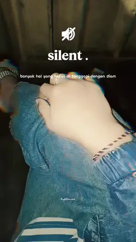 diam adalah kunci tenang #CapCut 
