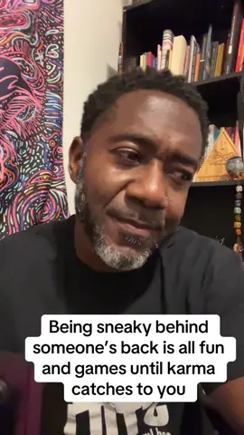 Karma always catch up to you