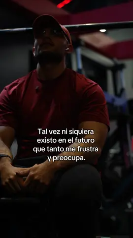 Tal vez ni siquiera existo en el futuro que tanto me frustra y preocupa. Ig. albertoogonzalez97 #gym #GymLife #GymTok #GymLife #gymtime #motivacion #motivation #gymmotivacion #gymmotivation #foryou #fyp #paratii #fyppppppppppppppppppppppp #facts 