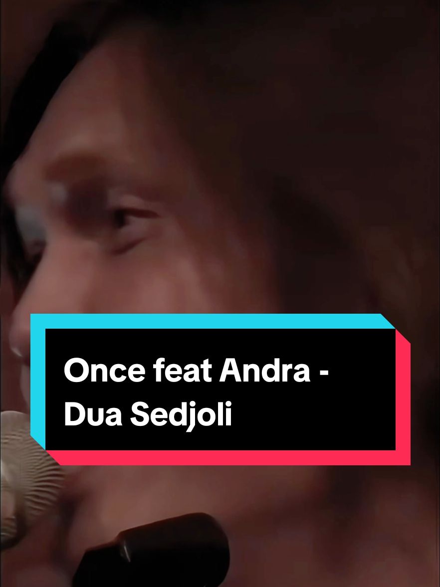 Once feat Andra - Dua Sedjoli #once #oncemekel #andra #dewa19 #duasejoli #duasedjoli #dewa19duasedjoli #duasejolidewa19 #dewa19duasejoli #ervinkartadimadja #CapCut 