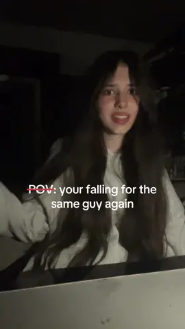 POV: your falling for the same guy again #relatable #fyp #viral