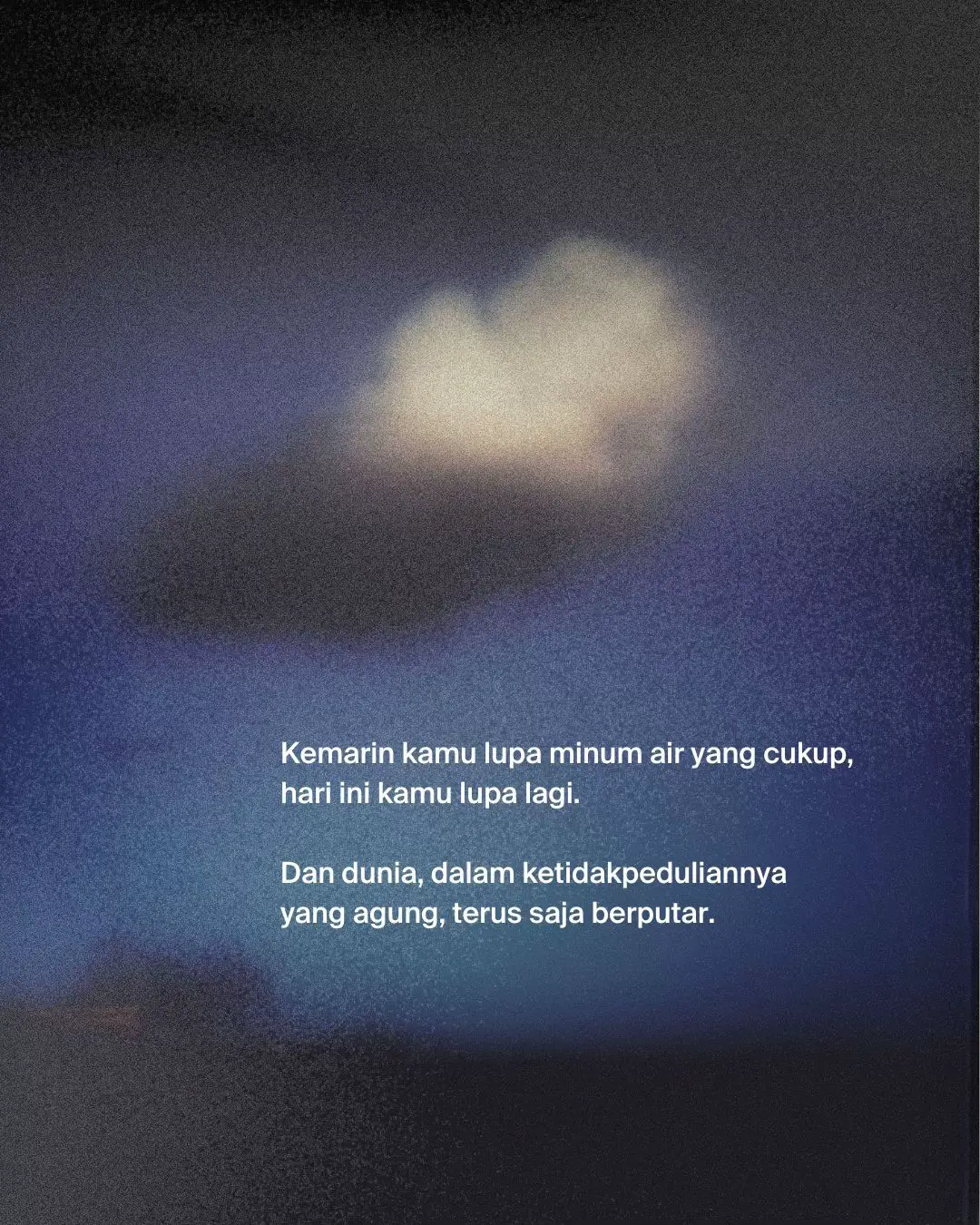 Itulah kenapa sebaiknya kamu benar-benar hidup untuk dirimu sendiri serta orang-orang yang selalu ada di sampingmu saja. ❤️‍🩹