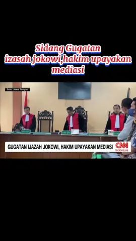 Sidang gugatan izasah jokowi,hakim upayakan mediasi#Tudinganizasahpalsu#UGM##roysuryo#jokowi#terding 