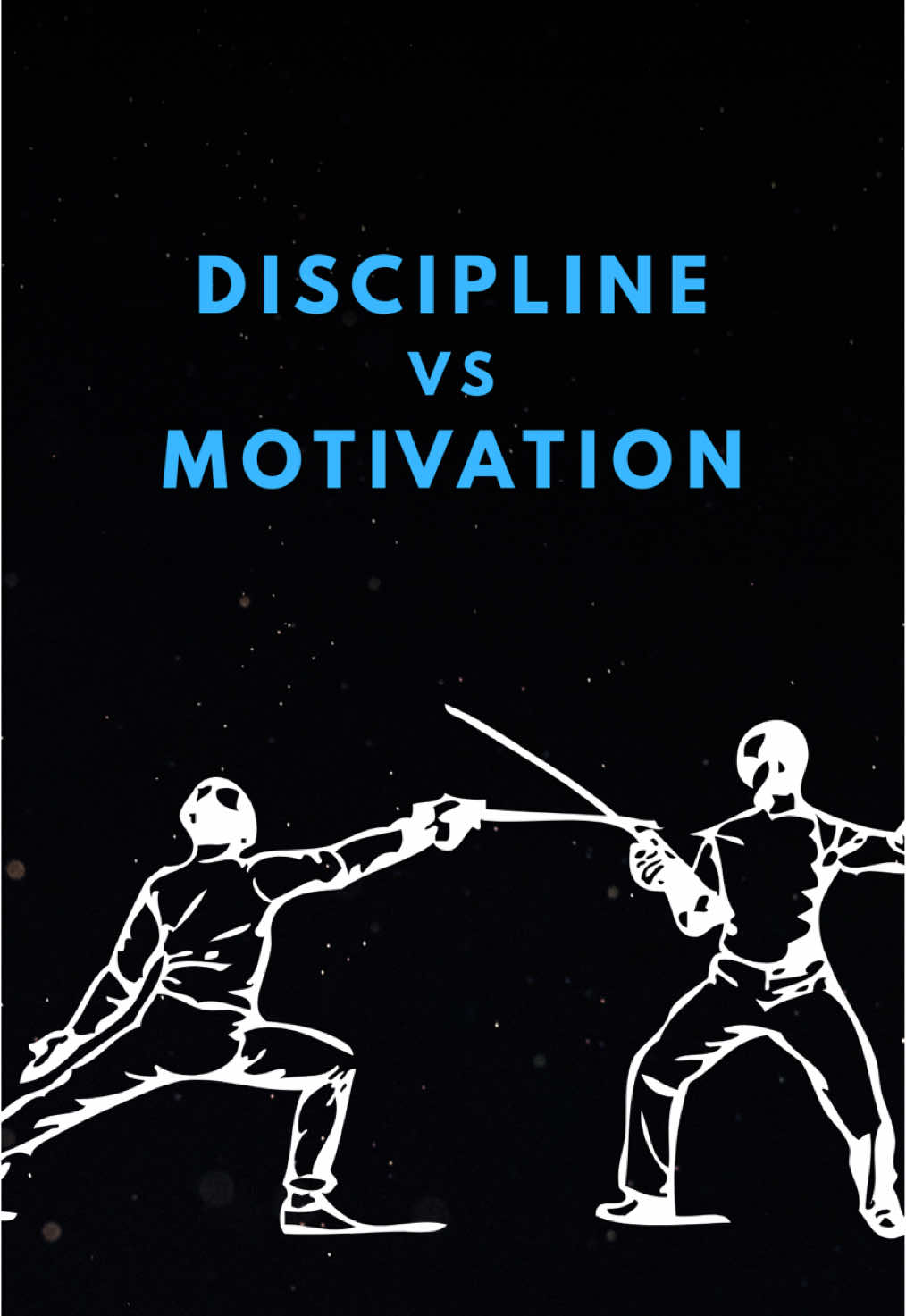Discipline vs Motivation. 