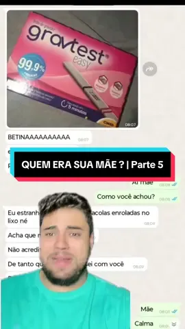 QUEM ERA SUA MÃE ? | Parte 5 #históriasdowhatsapp #conversasreais #laudabahia #historiareal #historiaviral  Conversa: @doramanowhats