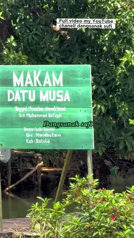 Makam datu Musa /Sayyid Musa (makam panjang 7 langkah)  Alamat :masuk semangat dalam paling ujung masuk belok kiri terantang #pecintaabahgurusekumpul #abahgurusekumpul #waliallah #keramatwali 