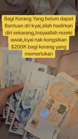 Insyallah Kyai nak kongsikan rezeki $200K bagi korang yang memerlukan #fyp #masukberanda #singapore #singapura #tiktok #tiktokviral #tiktoksingapore #wang #bayarhutang #sgtiktok #sg #sgfyp #money #singapore #singaporetiktok 