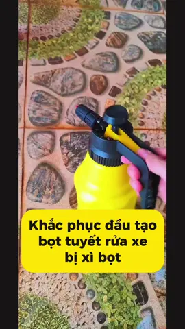 Phần 6 : Khắc phục bình rửa xe bọt tuyết bị xì chổ đầu vòi - Serie Bình Rửa Xe Bọt Tuyết #ruaxebottuyet #binhruaxebottuyet #ruaxe #dautaobottuyet #xuhuong 