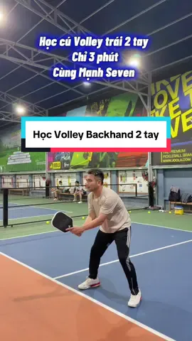 Học cú Volley trái 2 tay chỉ 3 Phút cùng Coach Mạnh Seven  #Manhseven #pickleball #daotaohlvpickleball