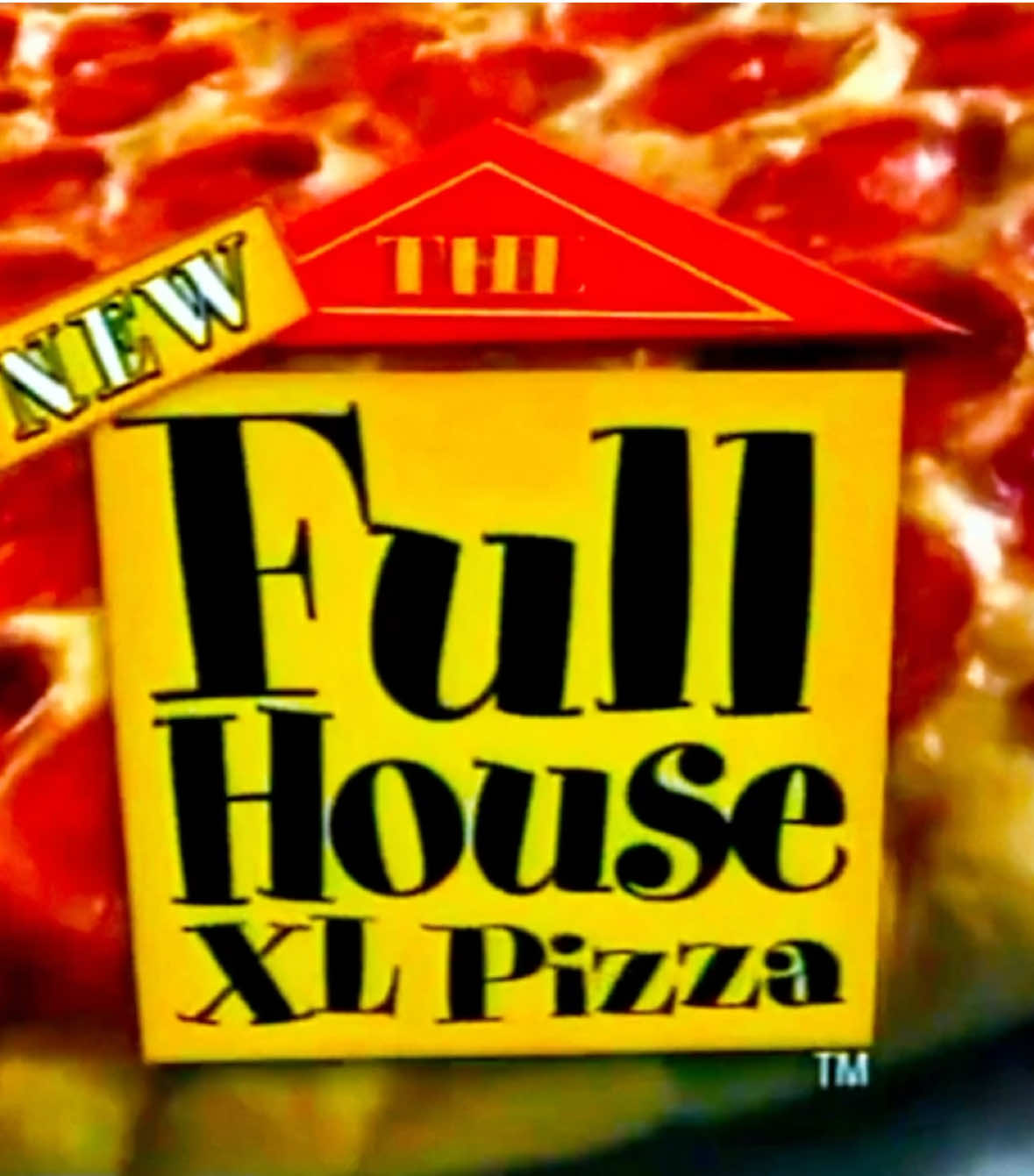 pizza hut full house xl pizza | 2004