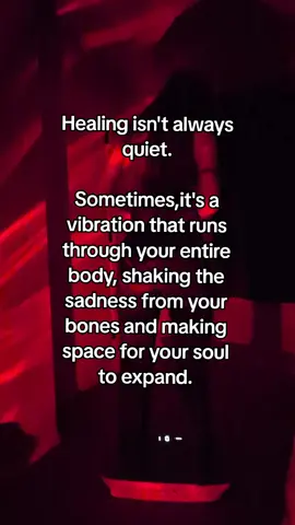 Healing isn't always quiet. Sometimes,it's a vibration that runs through your entire body, shaking the sadness from your bones and making space for your soul to expand. #somatichealing 