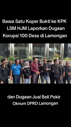 PELAPORAN OKNUM KADES DAN OKNUM DPRD DI KABUPATEN LAMONGAN  https://ankasapost.id/2025/10/15/bawa-satu-koper-bukti-ke-kpk-lsm-hjm-laporkan-dugaan-korupsi-100-desa-di-lamongan-dan-dugaan-jual-beli-pokir-dprd-lamongan/ #KPK  #kejagung  #mabespolri  #aliansiindonesia🇲🇨  @Miftah zaeni @alam.bersatu.jaya 