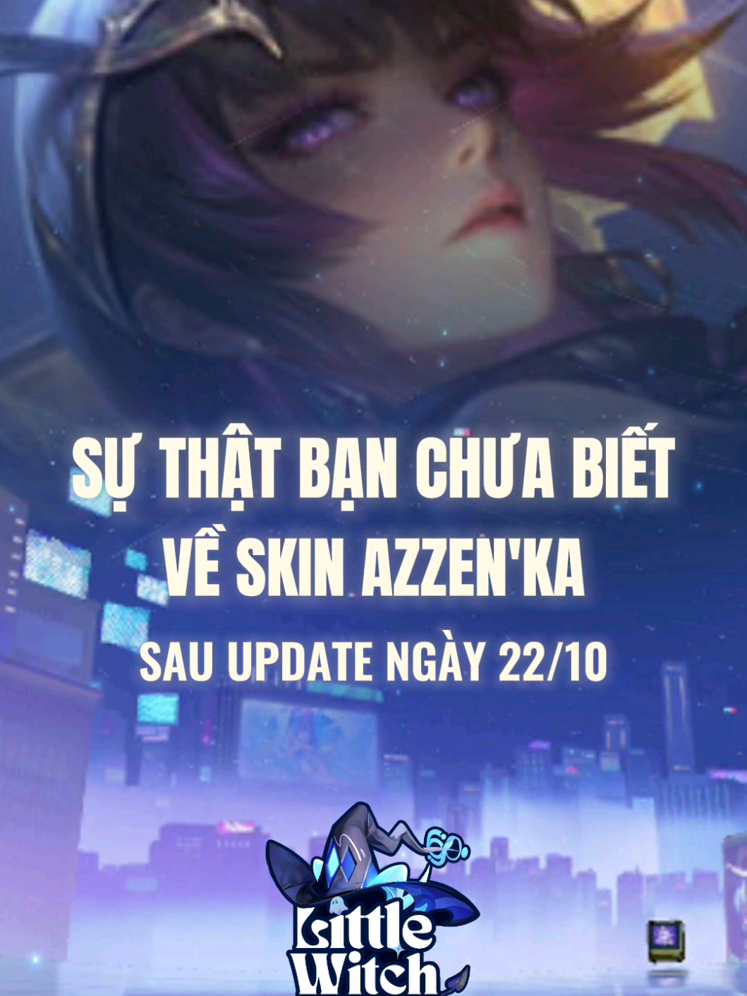 - Sự kiện Khởi Động Phiên Bản (15/10 – 26/10) sẽ mang đến cho các Kiện Tướng cơ hội nhận được phần thưởng cực giá trị, bao gồm: Rương lựa chọn 1 trong các vật phẩm sau: Azzen’ka, Azzen’ka Ghẹo hay Kẹo, Azzen’ka Giáng Sinh “An Lành”, Yorn Cung Thủ Bóng Đêm, Skud Mafia, Hayate Bạch Ảnh, hoặc 10 Vé quay Huyền Bí #LittleWitchAOV #KhoiDongPhienBan_OCT #lienquanmobile #garena #fyp #fyppppppppppppppppppppppp #2025 #xuhuong 