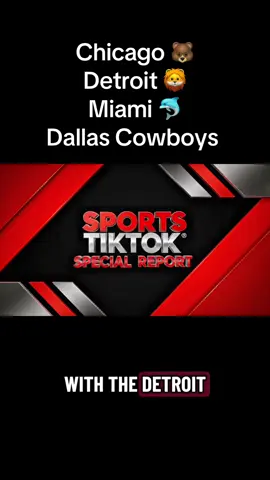 News with the Chicago Bears Dallas Cowboys Detroit Lions and Miami Dolphins