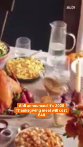 Aldi is offering a 21-item Thanksgiving dinner for $40, or $4 a person. That's $7 cheaper than last year.