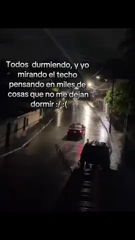 😔😔solo yo me entiendo 🙃#😔🙃desvelo  #paratiiiiiiiiiiiiiiiiiiiiiiiiiiiiiii 😔 🥺#cansanciomental #pensamientosprofundos😔#nochessindormir🖤🖤 