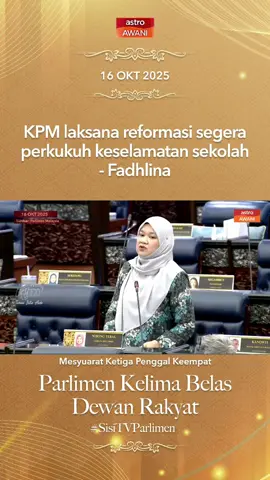 Menteri Pendidikan, Fadhlina Sidek menegaskan KPM melaksanakan reformasi segera terhadap sistem dan mekanisme sedia ada bagi memastikan isu keselamatan murid ditangani secara tegas dan berkesan. Usaha intensif merentasi kementerian itu akan dilaksana serta-merta di lebih 10,000 sekolah seluruh negara, dengan pemantauan berterusan oleh JPN dan PPD. Ikuti berita terkini di https://grid.astroawani.com/ #AWANInews #SisiTvParlimen #DewanRakyat