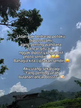 Udah yee gak usah berharap dipost suami, post sendiri sayang 🫵🏻🤣 bahagia kita ciptakan sendiri, yang terpenting keuangan lancar jaya 🔥🤪😍 #suamiistri #rumahtangga #storywa #fyp #xybca 
