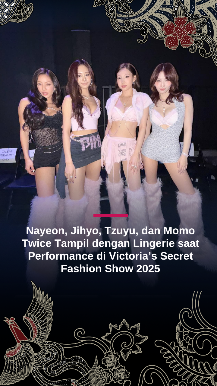 Grup K-pop papan atas Twice sukses memberikan penampilan tak terlupakan di ajang Victoria’s Secret Fashion Show 2025. Sayangnya tidak semua member yang bisa tampil di acara tersebut. Para member Twice tersebut ialah Nayeon, Jihyo, Tzuyu, dan Momo yang bergabung dengan Missy Elliott, Karol G, dan Madison Beer dalam deretan penampilan musik serba perempuan di acara mode bergengsi tersebut. _ Untuk penampilan spesial mereka, para member Nayeon, Jihyo, Tzuyu, dan Momo tampil enerjik memperkenalkan segmen bertajuk “Class of Pink 2025” dengan membawakan lagu hits mereka, “This Is For” dan “Strategy.” _ Keempatnya tampil kompak dengan busana serba baby pink — mengenakan sepatu bot bulu pink setinggi lutut dan rok mini super pendek, dipadukan dengan gaya panggung yang penuh semangat 🪽💗✨ _ Merayakan Hari Batik Nasional, Fimela hadir dengan tampilan bernuansa batik sepanjang Oktober. Yuk rayakan bersama dengan visit https://batikrayaindonesia.fimela.com! _ Video source: vspink #BatikRayaIndonesia #MembatikMasaDepan #victoriassecret #victoriassecretfashionshow #twice #jihyo #nayeon #momo #tzuyu #fimelasocmed #fimelaupdate #fimelahariini #fmlhs