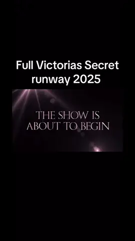 Victoria’s Secret Fashion Show if you couldn’t watch it ;) #victoriassecret #fashion #fyp #viral #2025 @Victoria’s Secret 