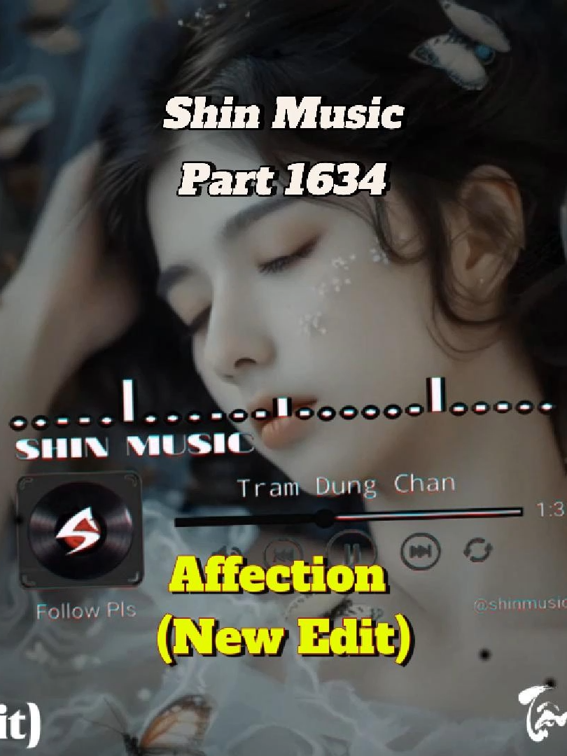 Nghe nổi da gà luôn - Affection (New Edit) - Part 1634 #nhackhongloi #shinmusiccc #trending #chill #affection