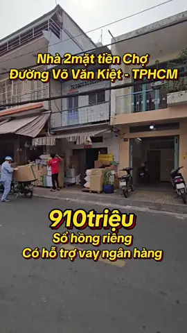 Nhà 2mặt tiền Chợ vừa ở vừa kinh doanh buôn bán 910tr SHR , đường Nhánh Võ Văn Kiệt- TPHCM#xuhuong #dautubatdongsan #giavang #xuhuongtiktok #tiktokviral 