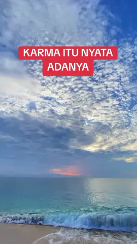 semoga bermanfaat... #katabijak  #karma  #katakata  #quotes  #fypシ゚ 