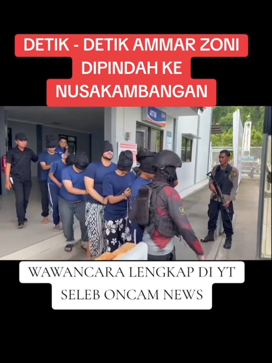 Ammar Zoni dipindah ke Nusakambangan #ammarzoni #nusakambangan #irishbella #seleboncamnews #hotnews 