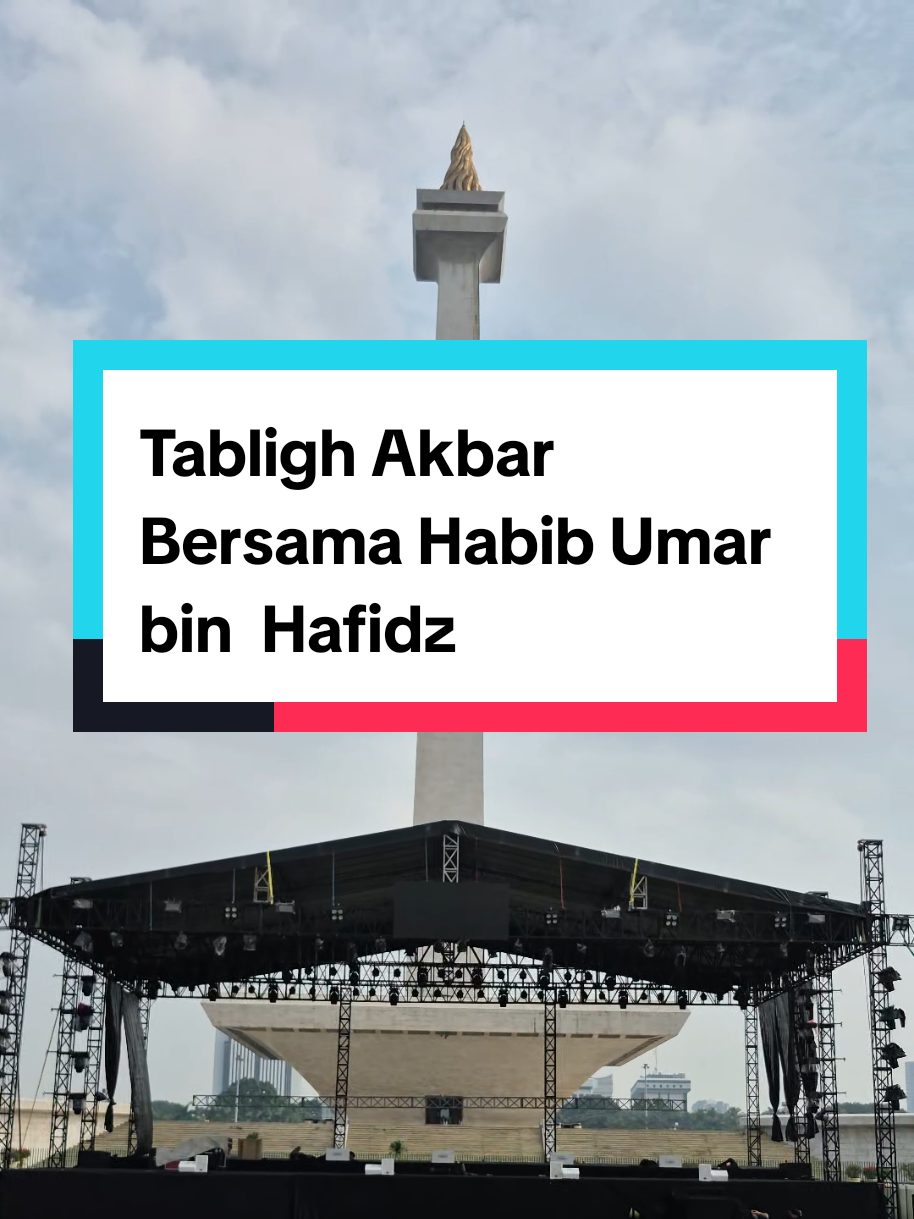 Tabligh Akbar & Do'a untuk Indonesia bersama Habib Umar bin Hafidz Di Monas #tablighakbar #habibumarbinhafidz  #majelissholawat #habib #monas 