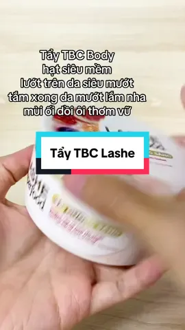 Tẩy TBC BODY LASHE mới ra mắt #lashesuperfood #taytebaochet #bodyscrub #duongtrang #niacinamide 
