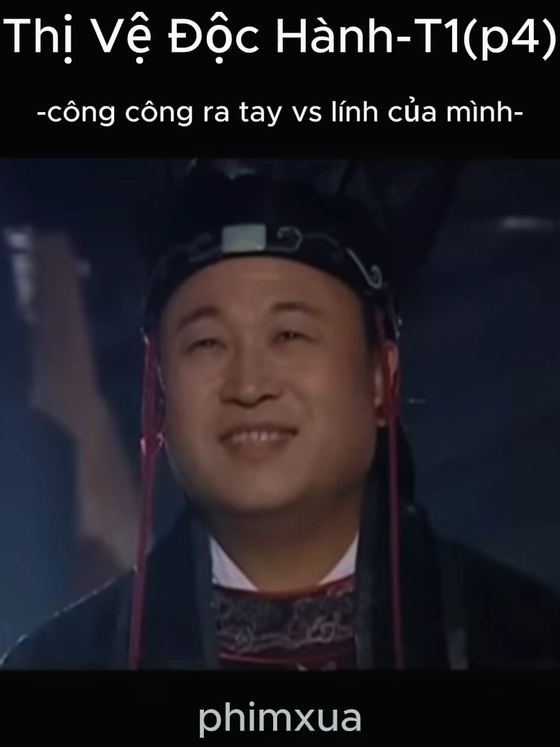 thị vệ độc hành #trending #xuhuong #vairal